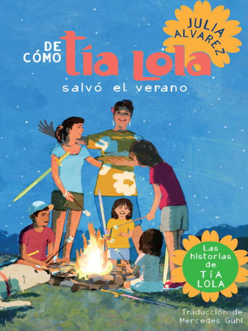 Title details for De cómo Tía Lola salvo el verano by Julia Alvarez - Wait list